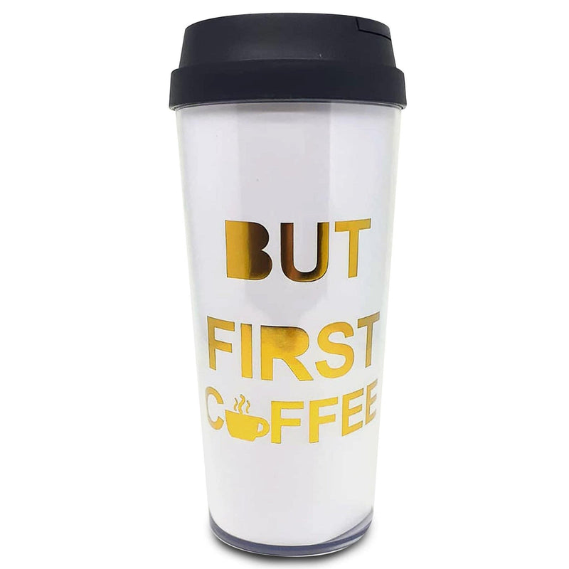 Tumblers - "But first Coffee".